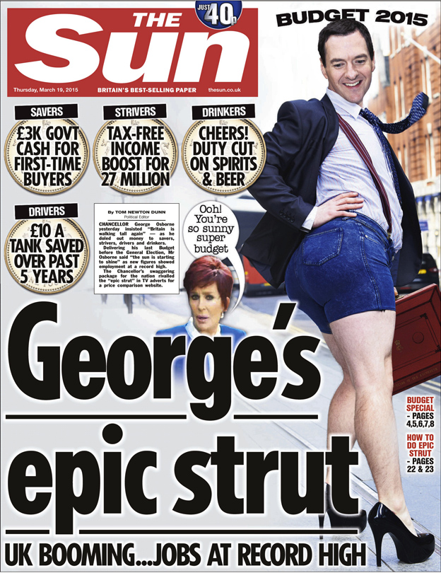 THE SUN FRONT PAGE 19.03.15. Georges epic strut Budget