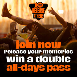 10 Χρόνια Release Athens: Γίνε μέρος της ιστορίας