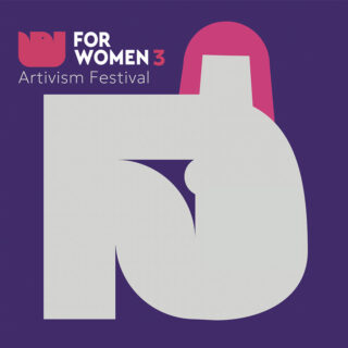 To 3o For Women Artivism Festival είναι εδώ